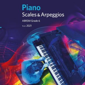 ABRSM Piano Scales & Arpeggios G6 (From 2021)